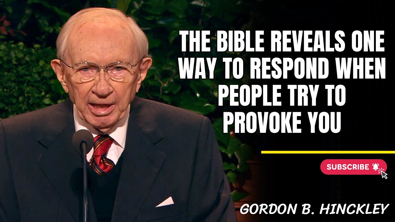 Gordon B. Hinckley | The Bible Reveals One Way to Respond When People Try to Provoke You