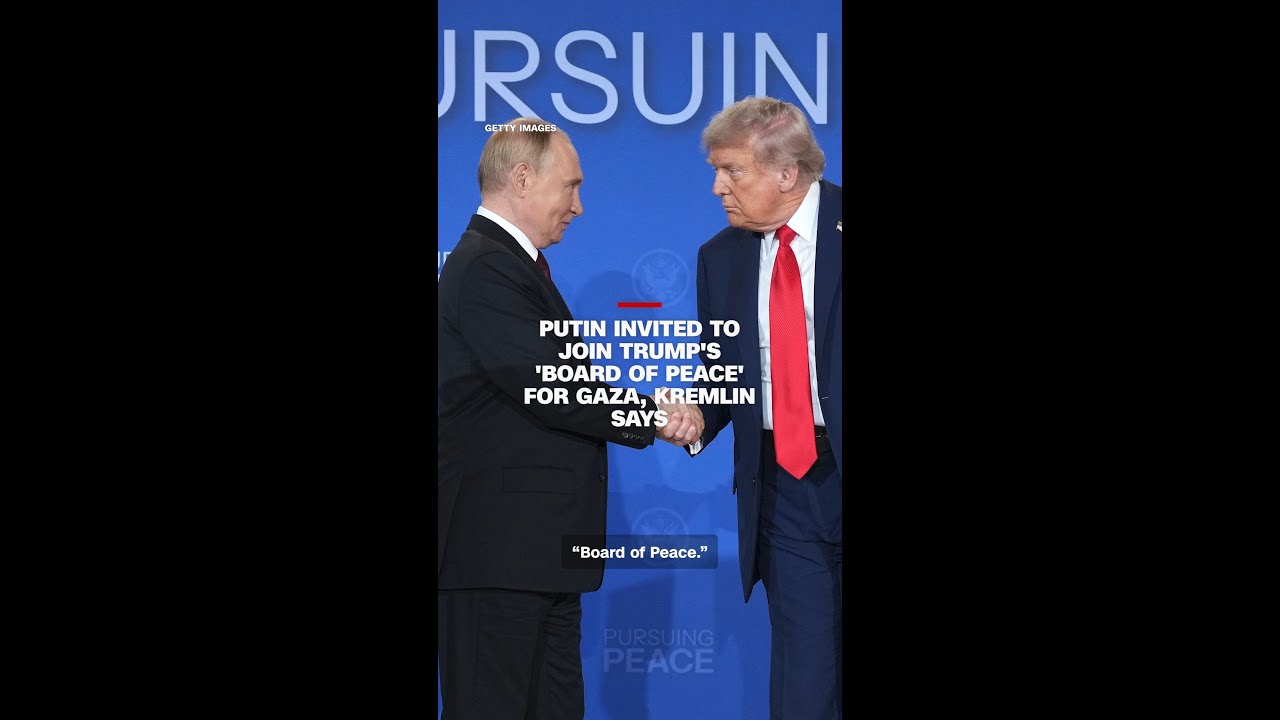 Putin invited to join Trump&rsquo;s &lsquo;Board of Peace&rsquo; for Gaza, Kremlin says