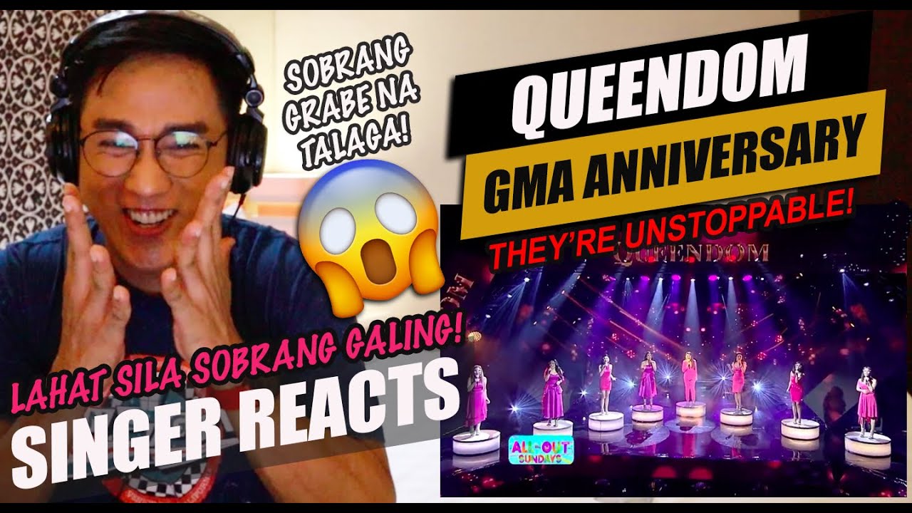 GMA Anniversary Queendom [All-Out Sundays] | SINGER REACTION
