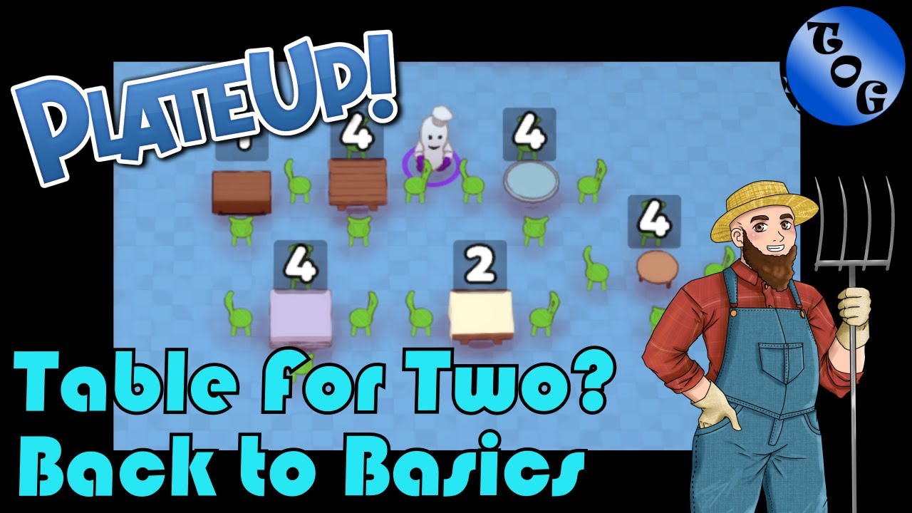 PlateUp! I Back to Basics! - Which Is The Correct Table To Use? I New Player Guide