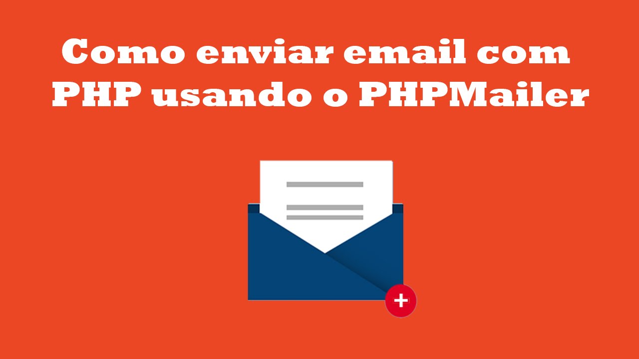 Como enviar email com PHP usando o PHPMailer