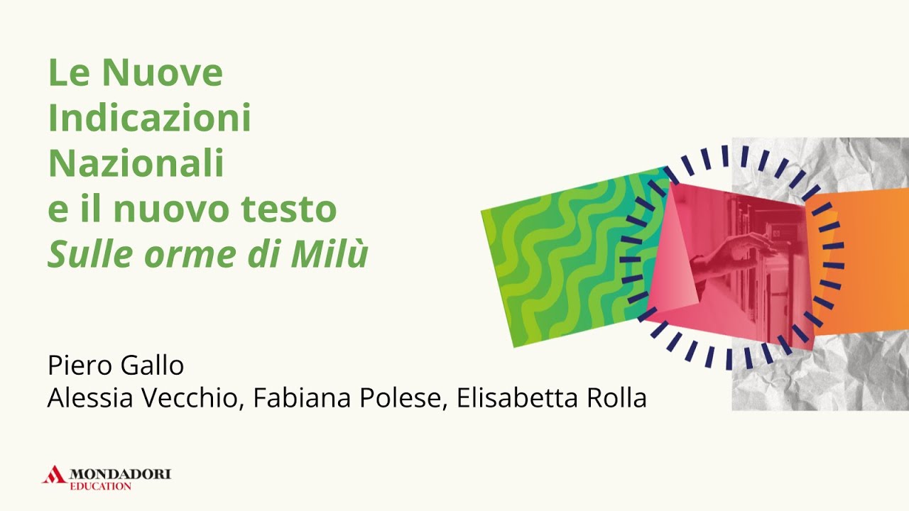 Sulle orme di Milù e le Nuove Indicazioni Nazionali | Piero Gallo, Alessia Vecchio