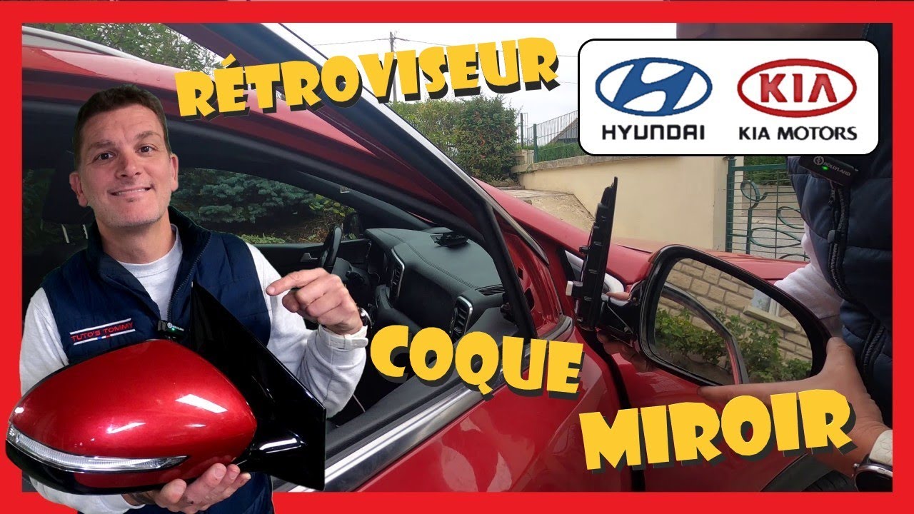 Démonter rétro KIA Sportage / HYUNDAI Tucson - coque, miroir, clignotant TUTO