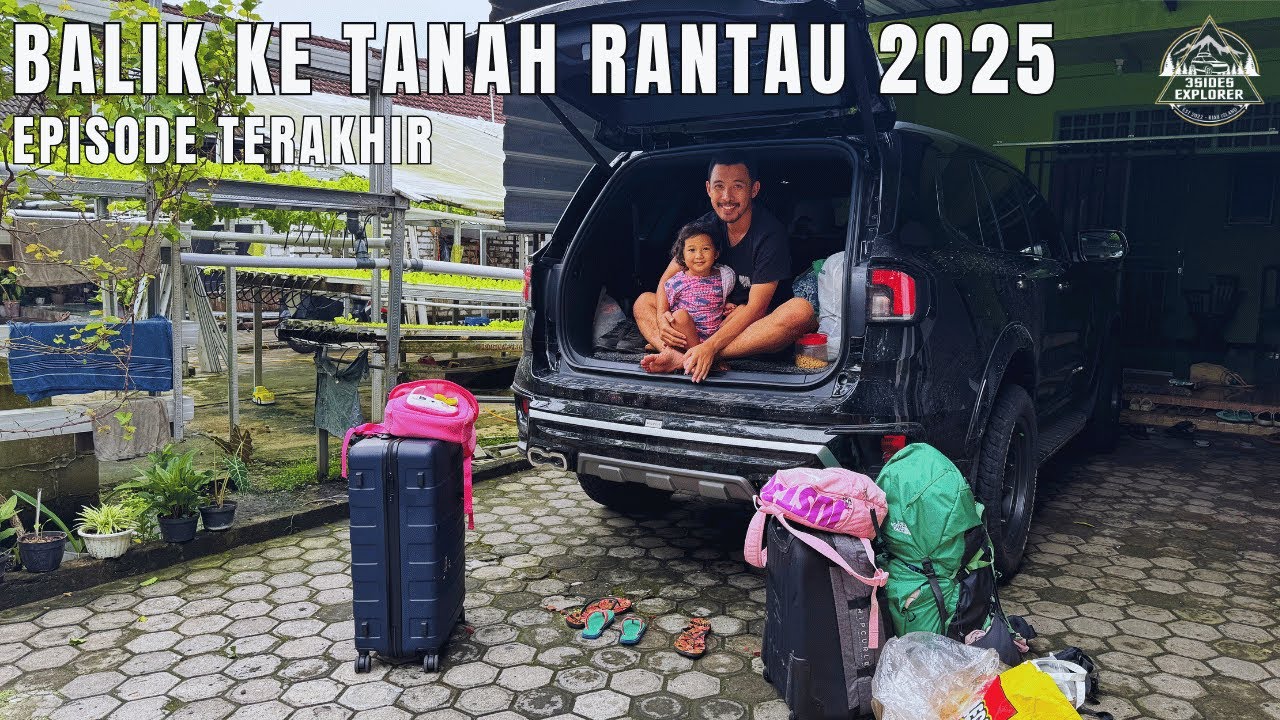 ROAD TRIP BALIK KE TANAH RANTAU - BATAM - LAST EPISODE #fordeverest #ford #roadtrip