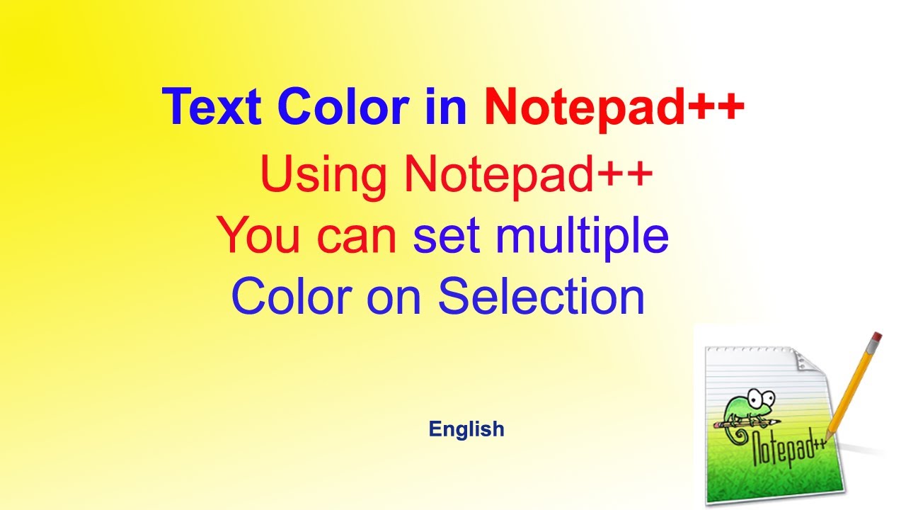 Change Color of selected text in Notepad++ | Notepad++ text color change