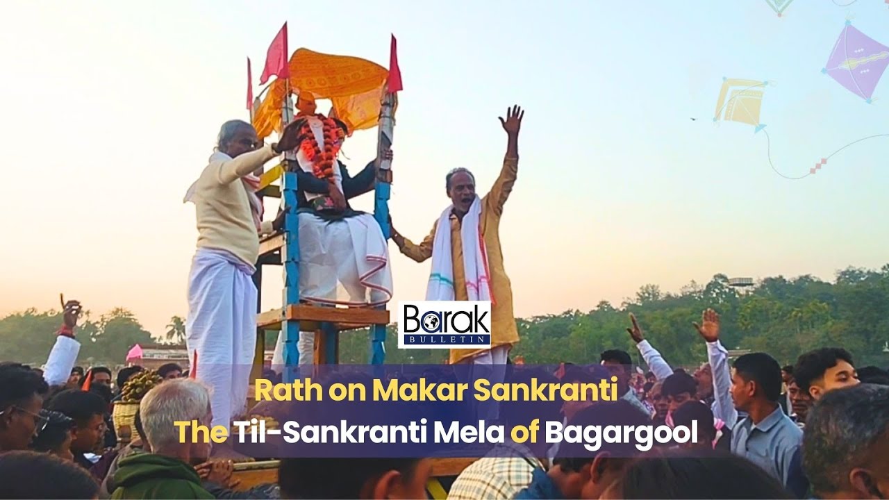 This happens only in Barak: The Til-Sankranti Mela of Bagargool | Sribhumi |
