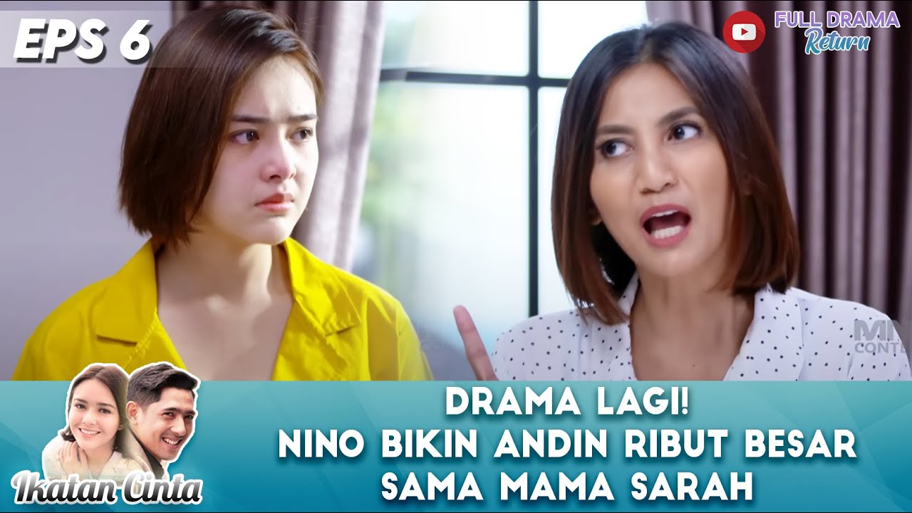 DRAMA LAGI! NINO BIKIN ANDIN RIBUT BESAR SAMA MAMA SARAH - IKATAN CINTA