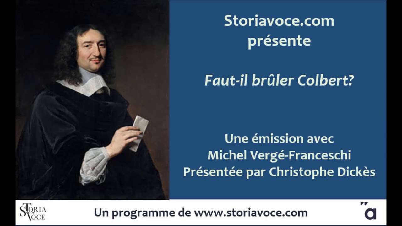 Faut-il brûler Colbert?