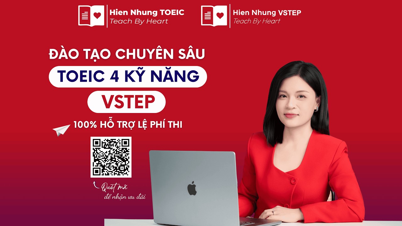 Hiền Nhung TOEIC - 10+ năm kinh nghiệm luyện thi TOEIC 4 kỹ năng