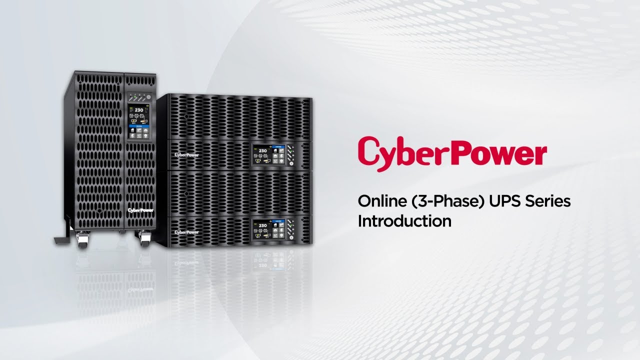 CyberPower Online (3-Phase) UPS Series Product Introduction