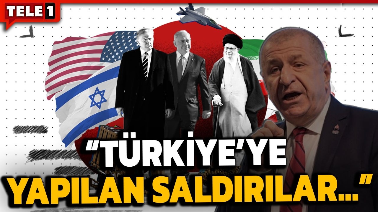 İRAN'DAN SONRA SIRA TÜRKİYE'DE Mİ? Ümit Özdağ'dan kritik açıklama