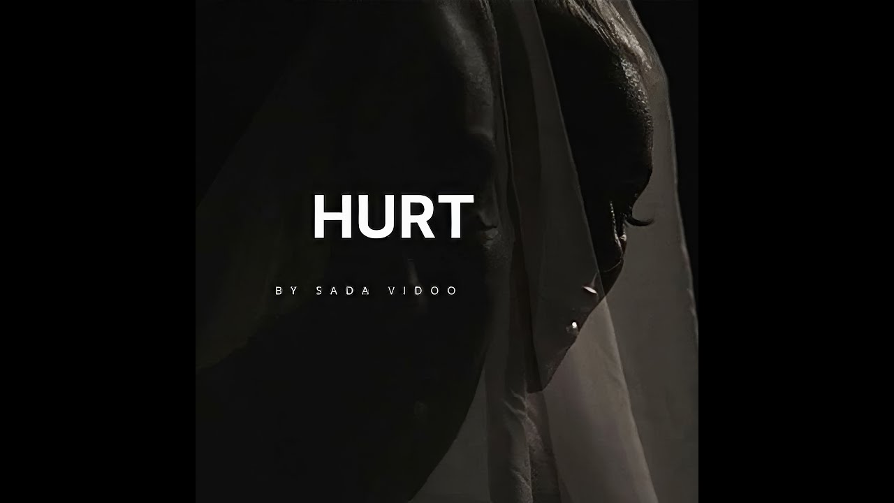 Sada Vidoo - Hurt (Official Music Video)