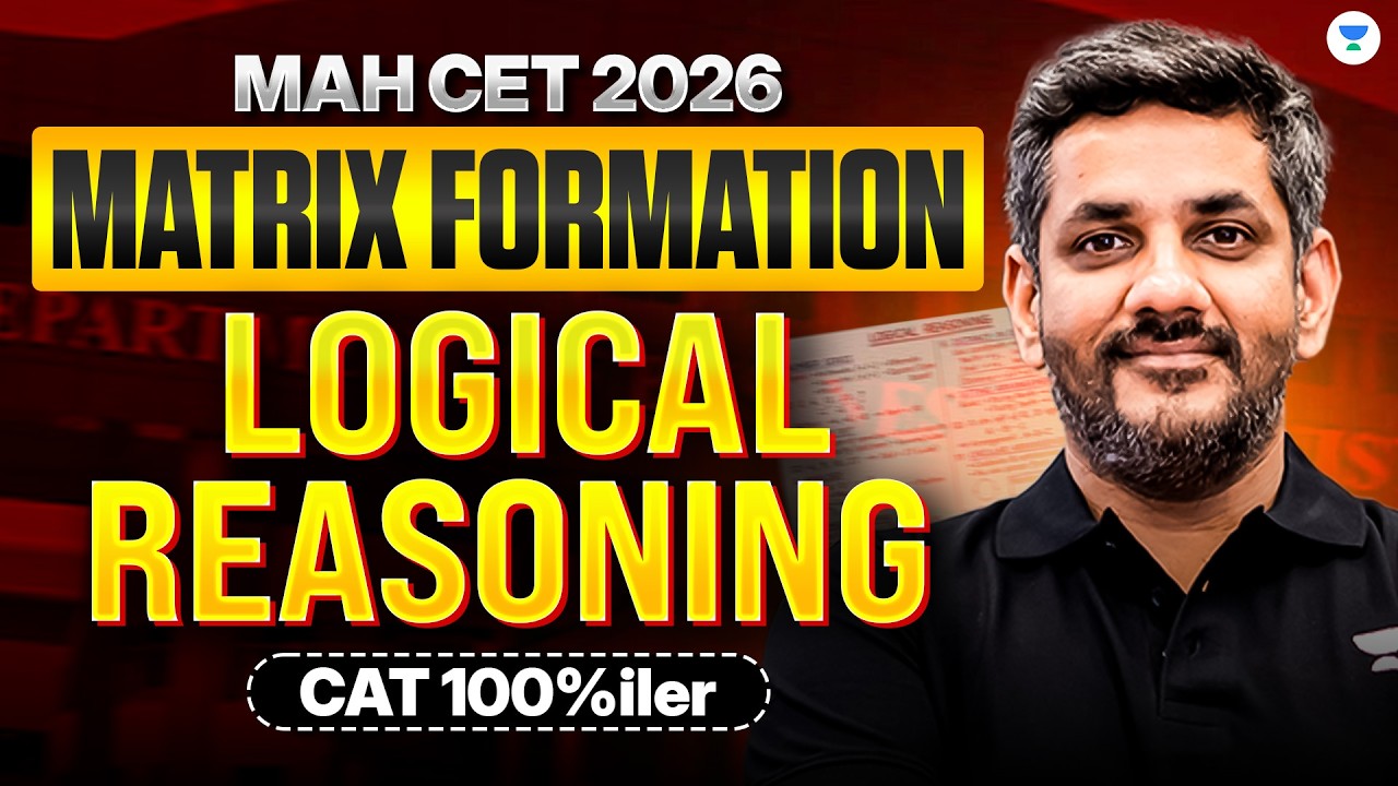 MAH CET 2026 Complete MATRIX FORMATION | LR Made Easy | Saral Nashier (CAT 100%iler)