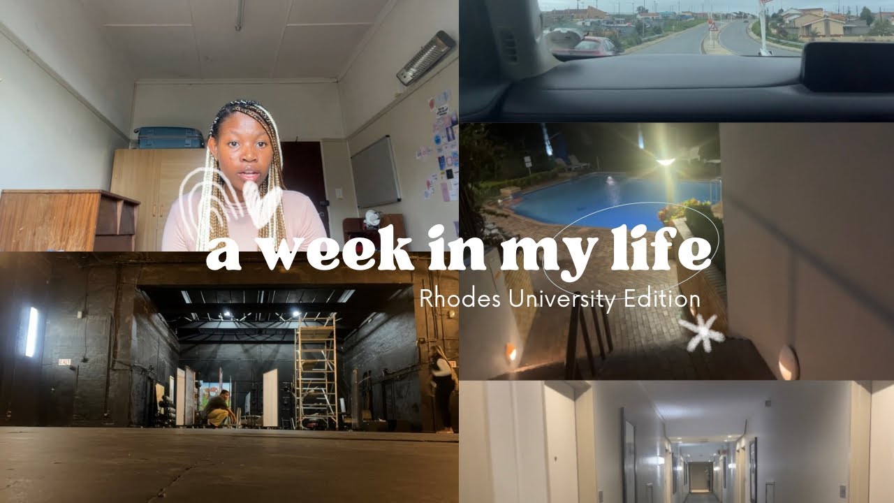 A WEEK IN MY LIFE AS A RHODES UNIVERSITY STUDENT + ONE DAY TRIP TO EAST LONDON