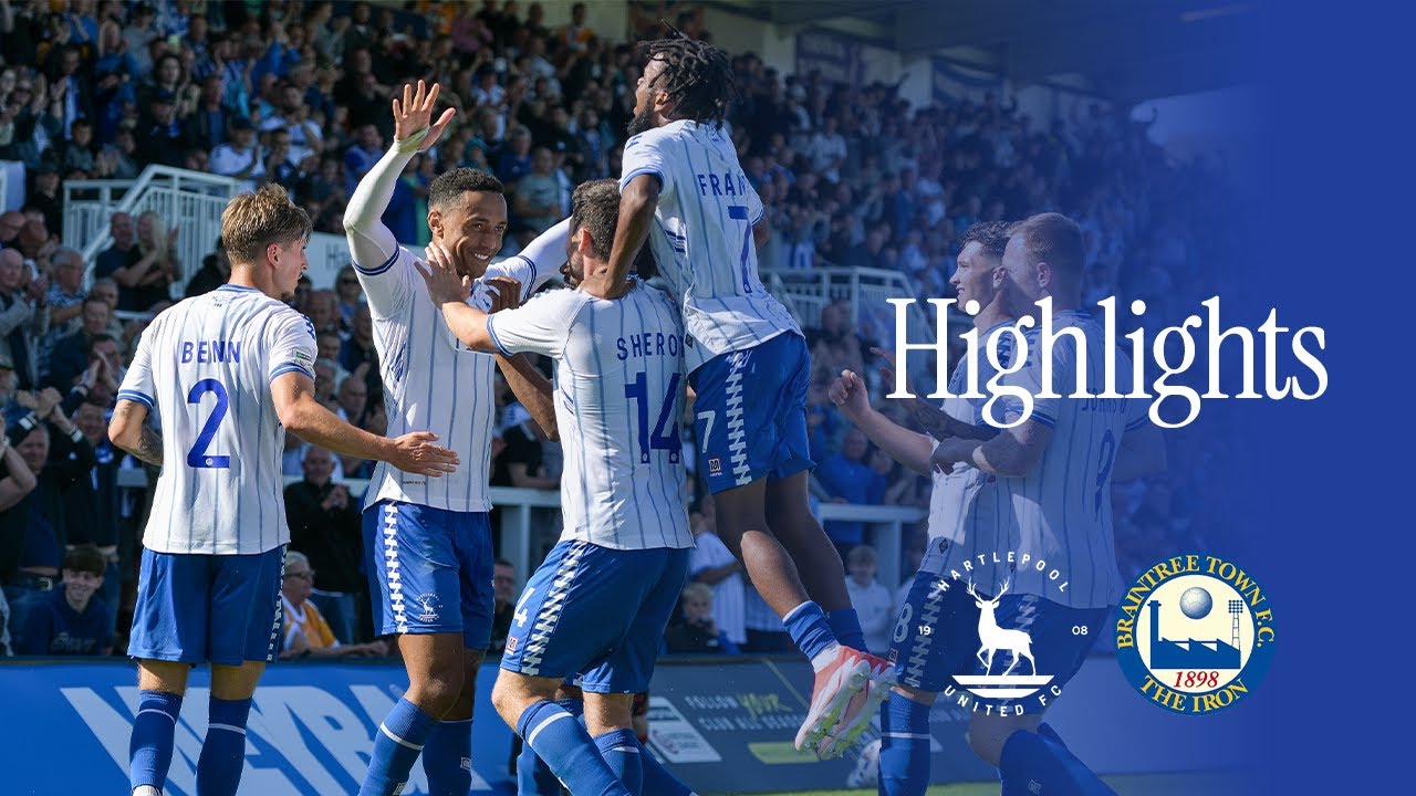 Highlights | Hartlepool United 2-0 Braintree Town