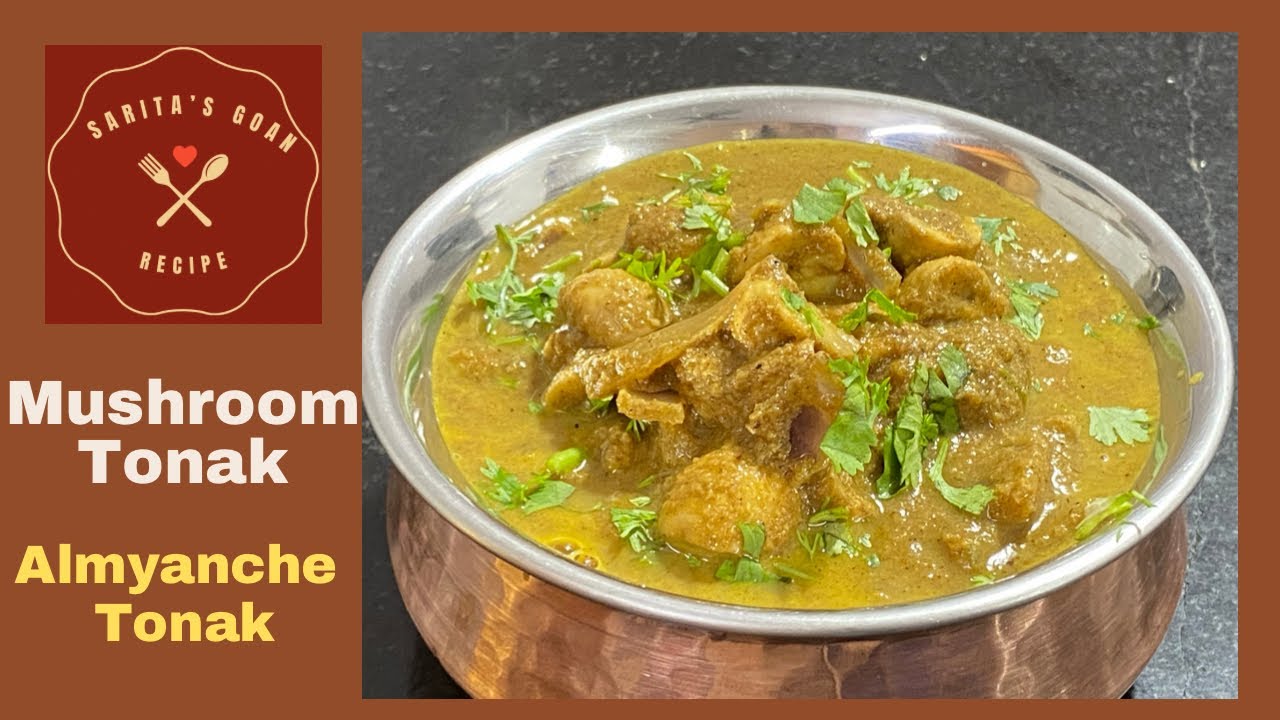 Goan Style Mushroom Masala | अळम्याचे तोणाक | Almyache Tonak | Mushroom Spicy Curry | Sarita’s Goan