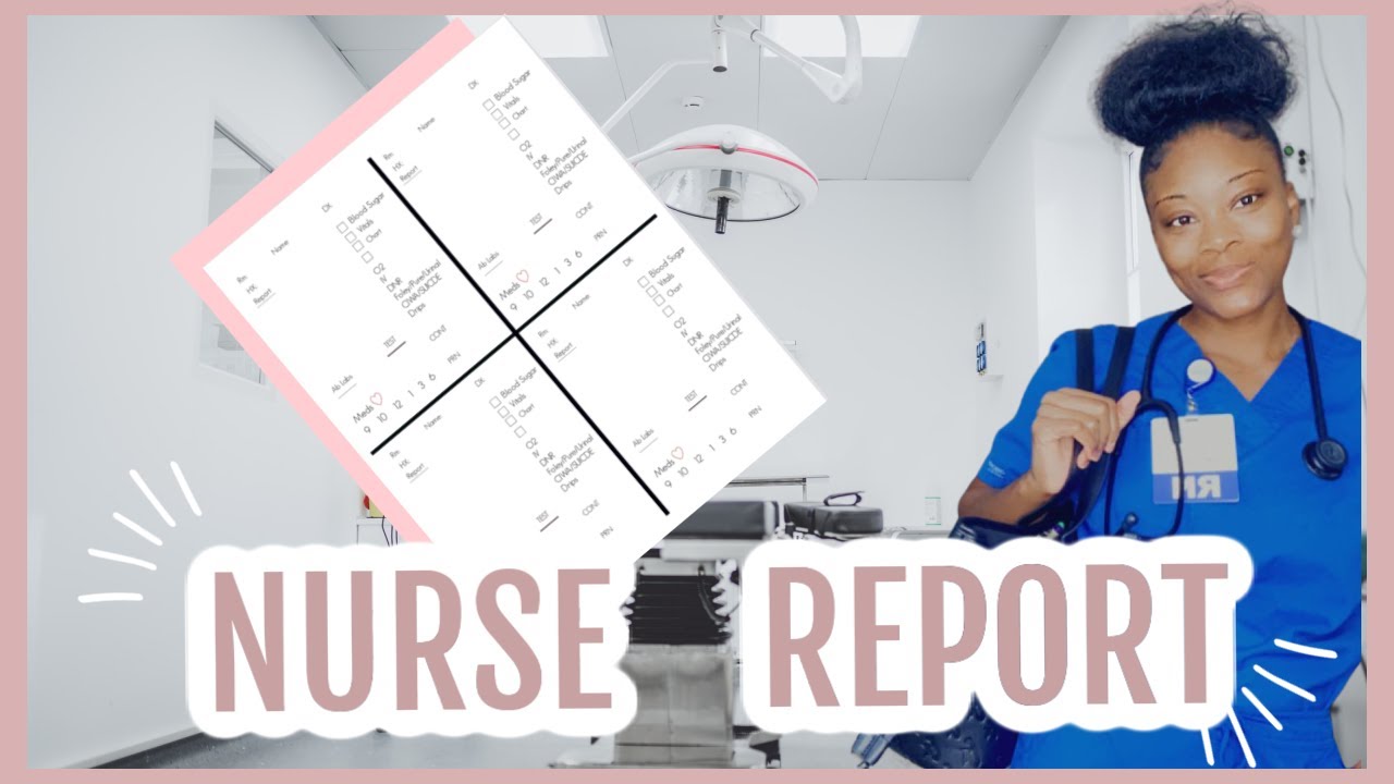 NURSE REPORT TEMPLATE | HOW TO GIVE REPORT | TIPS FOR TALKING TO THE DOCTOR