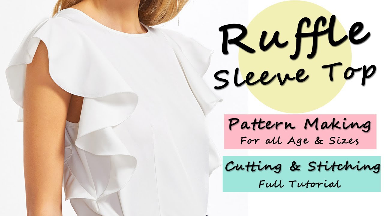 Designer Ruffle Sleeve Top ( Pattern / Cutting & Stitching )
