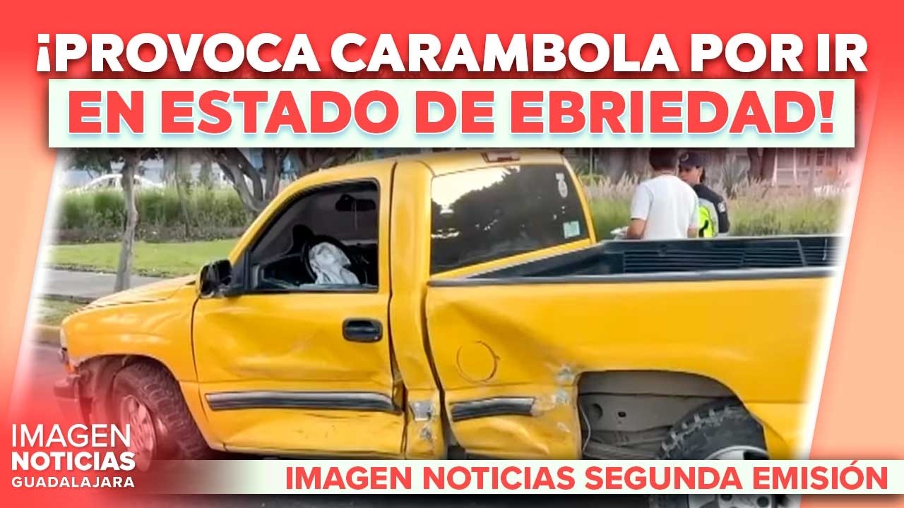 Conductora en estado de ebriedad provoca carambola en Guadalajara | Noticias GDL