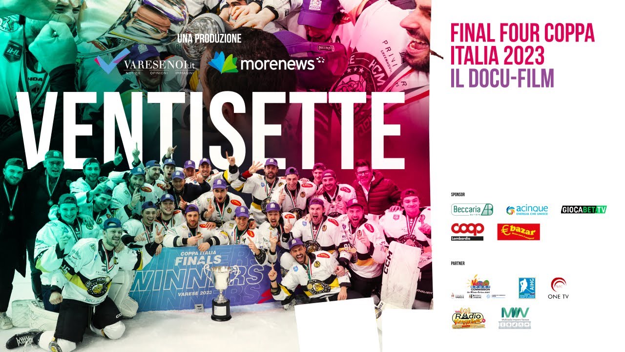 VENTISETTE - il docufilm della Coppa Italia 2023 di hockey su ghiaccio