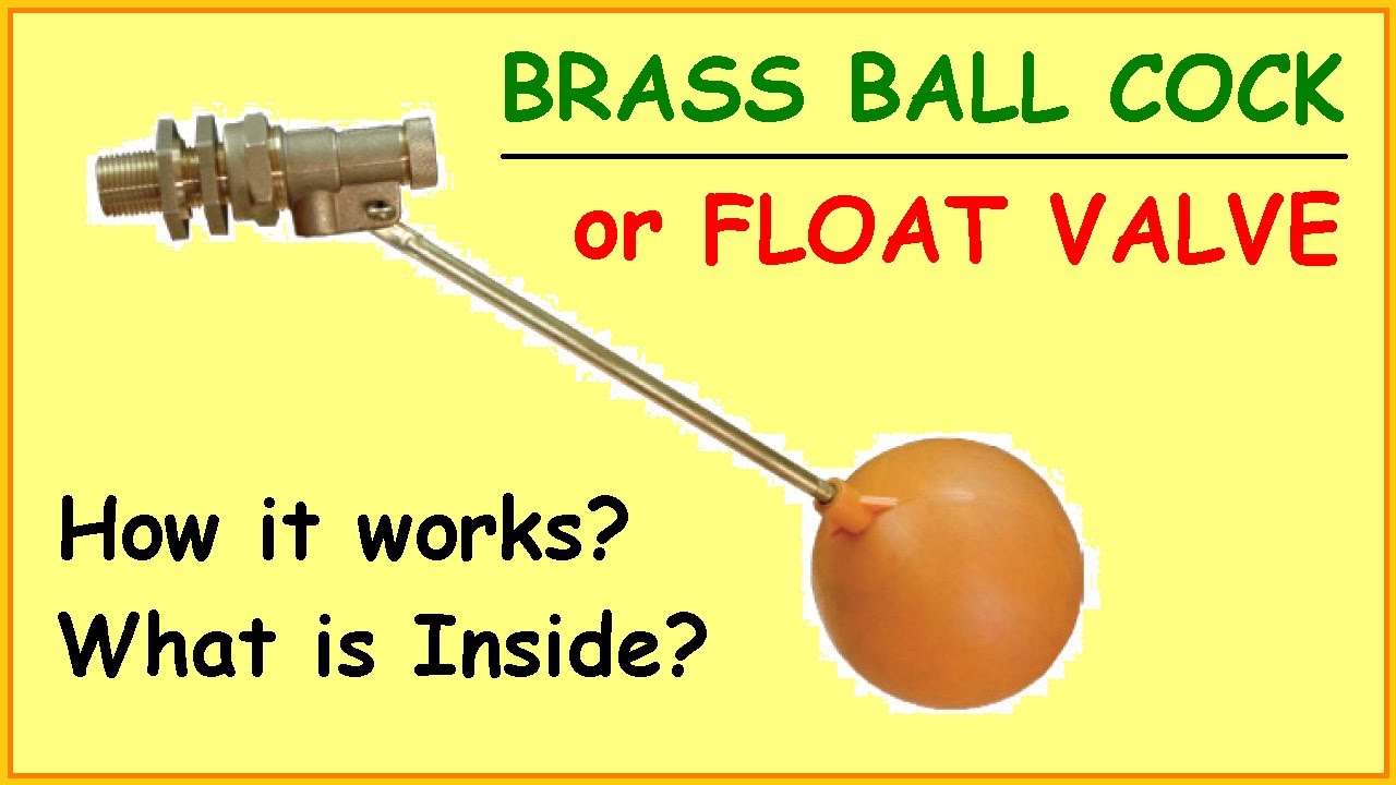 Brass Ball Cock | Float Valve | Tank Float Valve | How it Works | What is Inside | Water Tank Valve