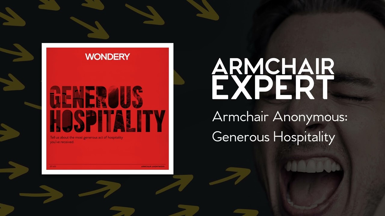Armchair Anonymous: Generous Hospitality | Armchair Expert with Dax Shepard