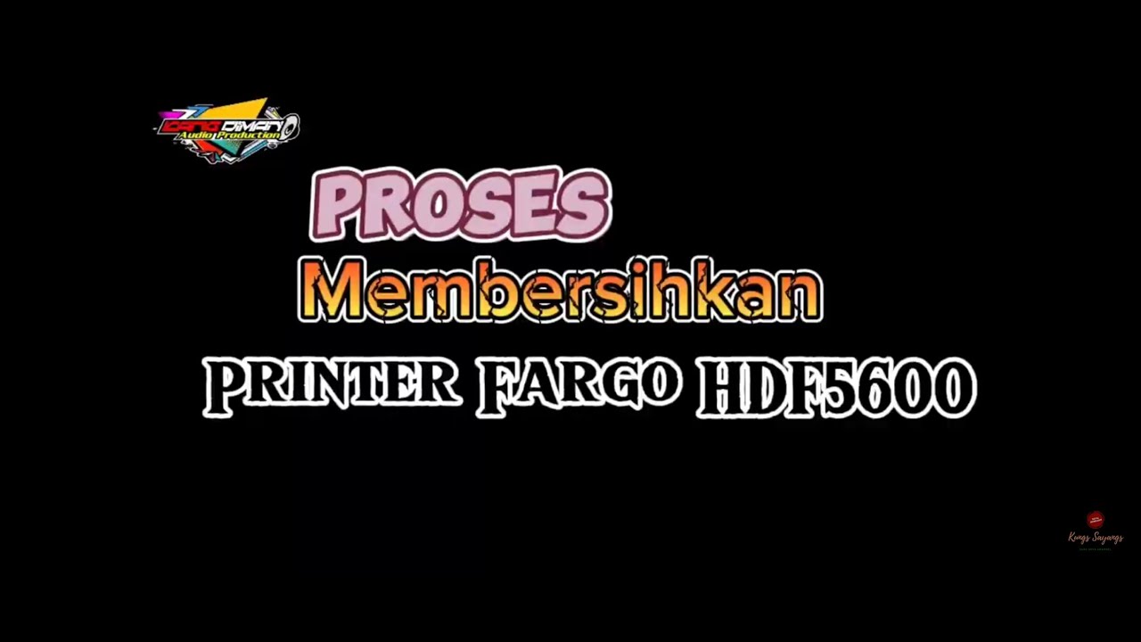 Proses Pembersihan Printer Fargo HDP5600