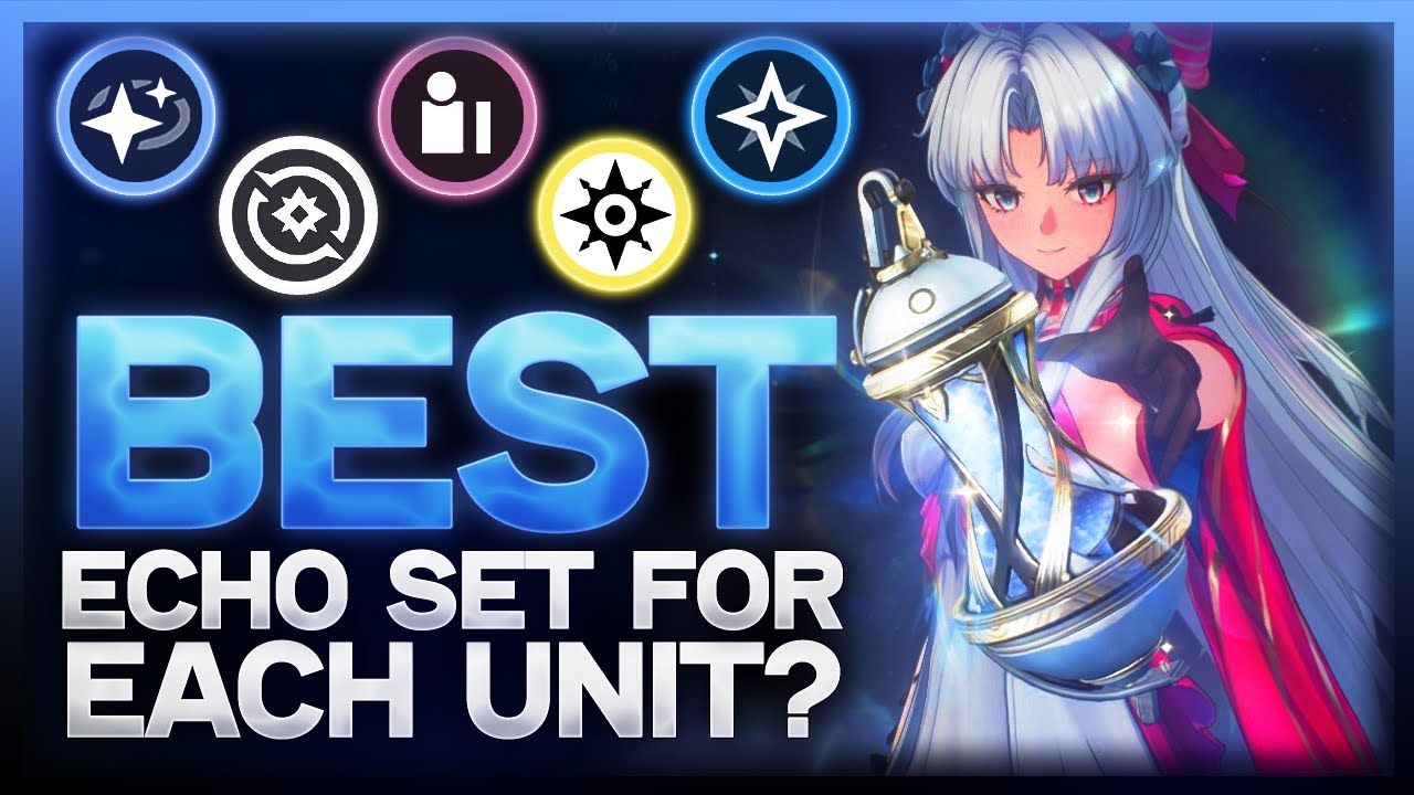 BEST Echoes For EVERY Character (2.0) - Optimal Echo Sets, Main Echo and Stats | Wuthering Waves
