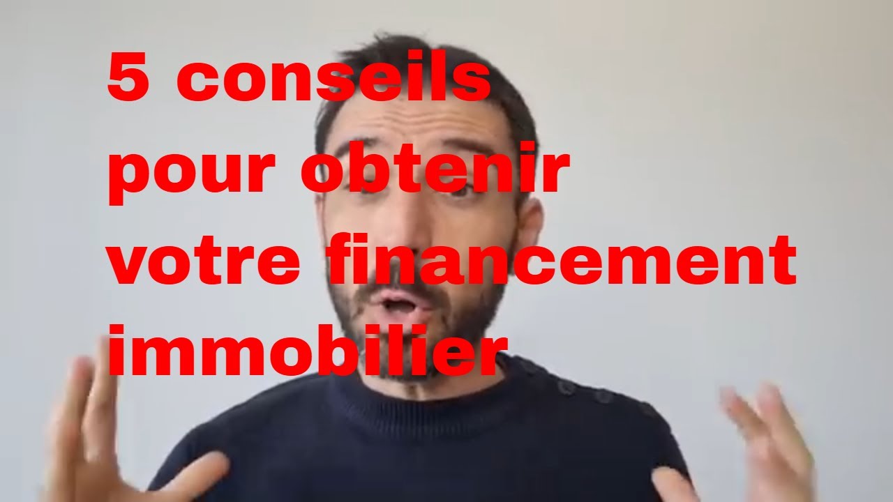 5 conseils pour obtenir votre financement en 2023