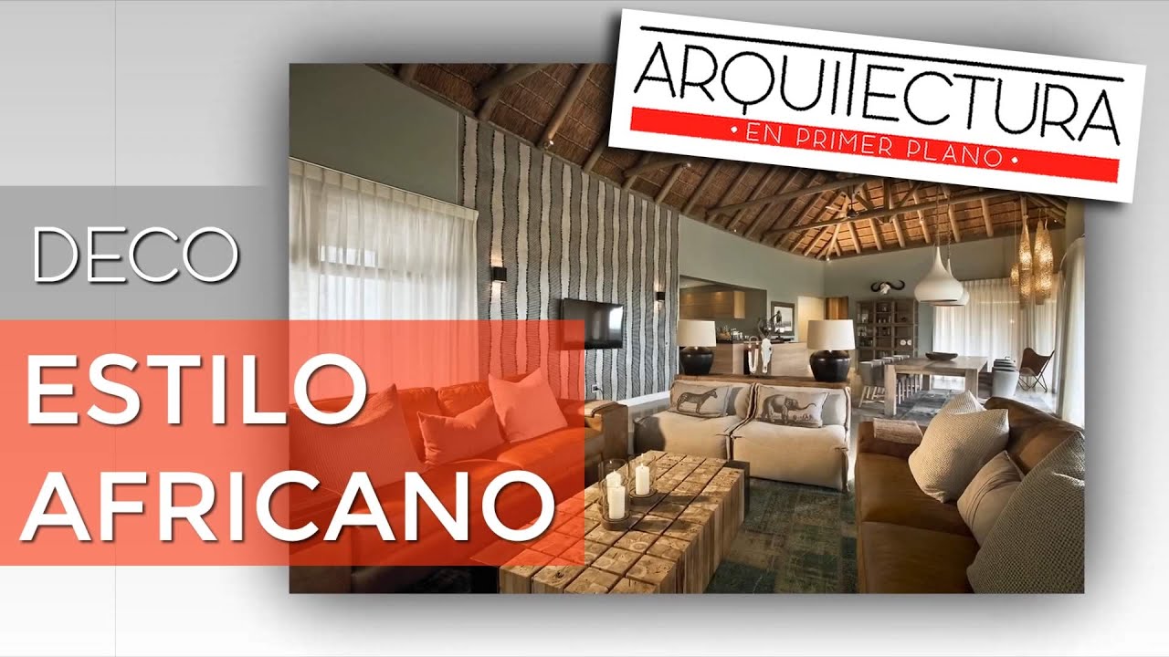 ESTILO ÉTNICO AFRICANO -- DECORACIÓN DE INTERIORES