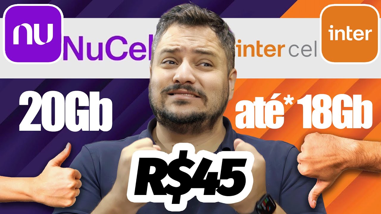Inter Cel ou NuCel Qual Plano de Internet &Eacute; MAIS R&Aacute;PIDO e BARATO?