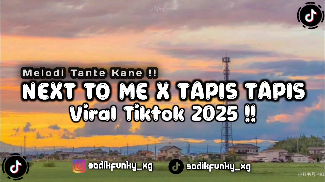 DJ MASHUP MELODY TANTE V.24 NEXT TO ME X MASHUP ENAF SLOW REVERB KANE VIRAL TIKTOK 2025 !!