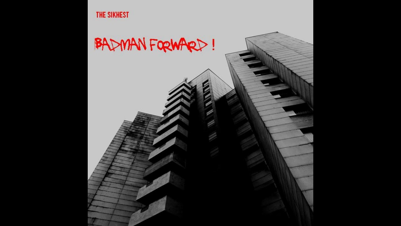 The Sikhest - Badman Forward - NEW UK GARAGE 2025