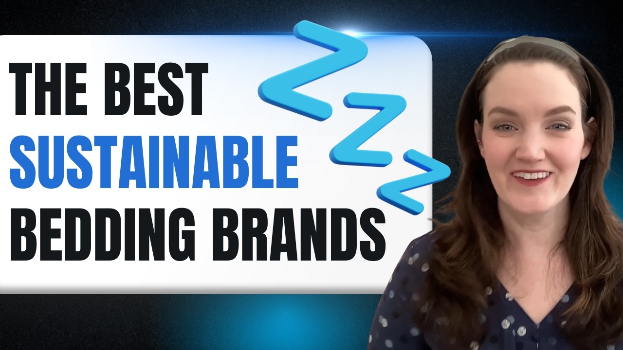 Best Sustainable Bedding Brands