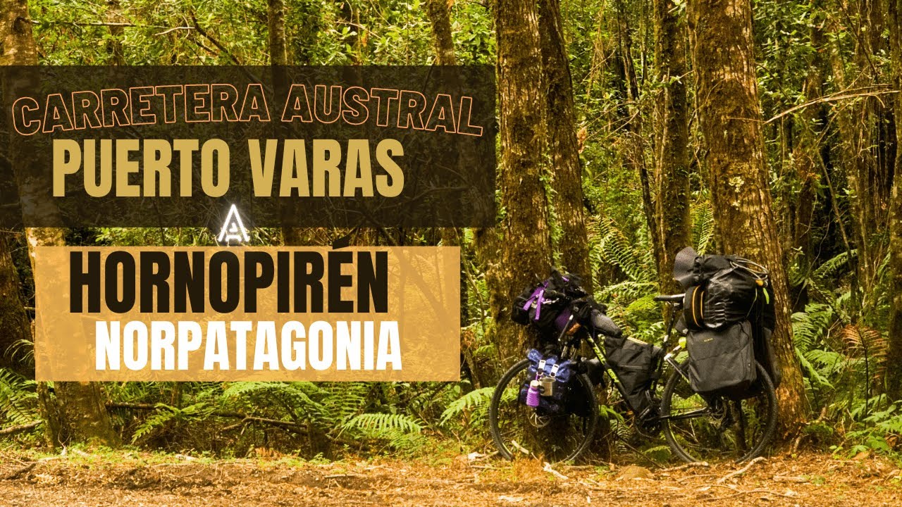 Carretera Austral en Bicicleta - Primera Parte - Una nueva Aventura