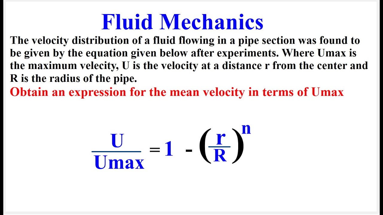 Mean Velocity in Pipe Flow | Fluid Mechanics Velocity Distribution Problem