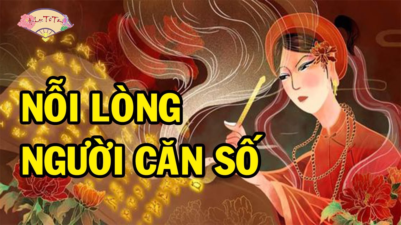 Nỗi L&ograve;ng Người Căn Số #candong #haudong #daomau #tuphu #anlactutam