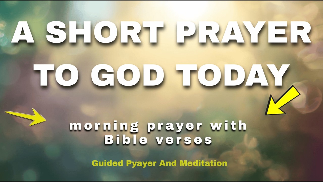 Morning Prayer Bible Verses  Start Your Day With God | Peace, Focus & Strength #dailyprayer