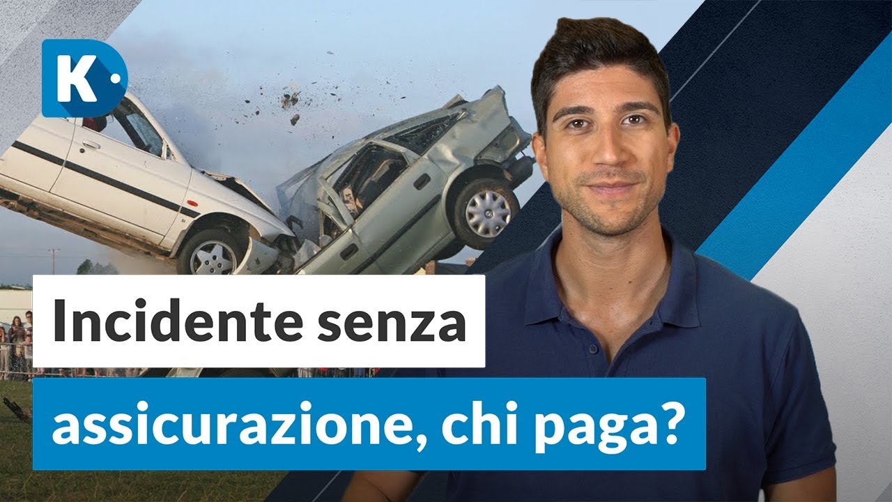 INCIDENTE SENZA ASSICURAZIONE: chi paga, come fare?
