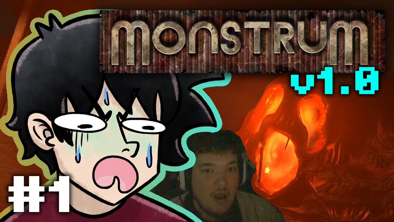 Monstrum v1.0 - Lights Out (Part 1)