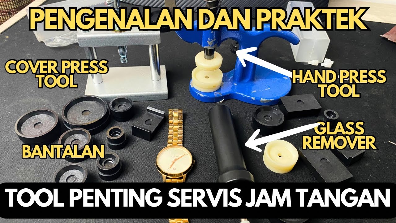 Alat Penting Tukang Servis Jam dan Cara Pakainya