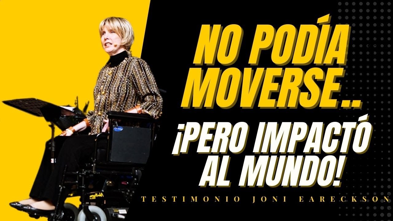 Joni Eareckson Tada: El Milagro en Medio del Dolor - TESTIMONIO