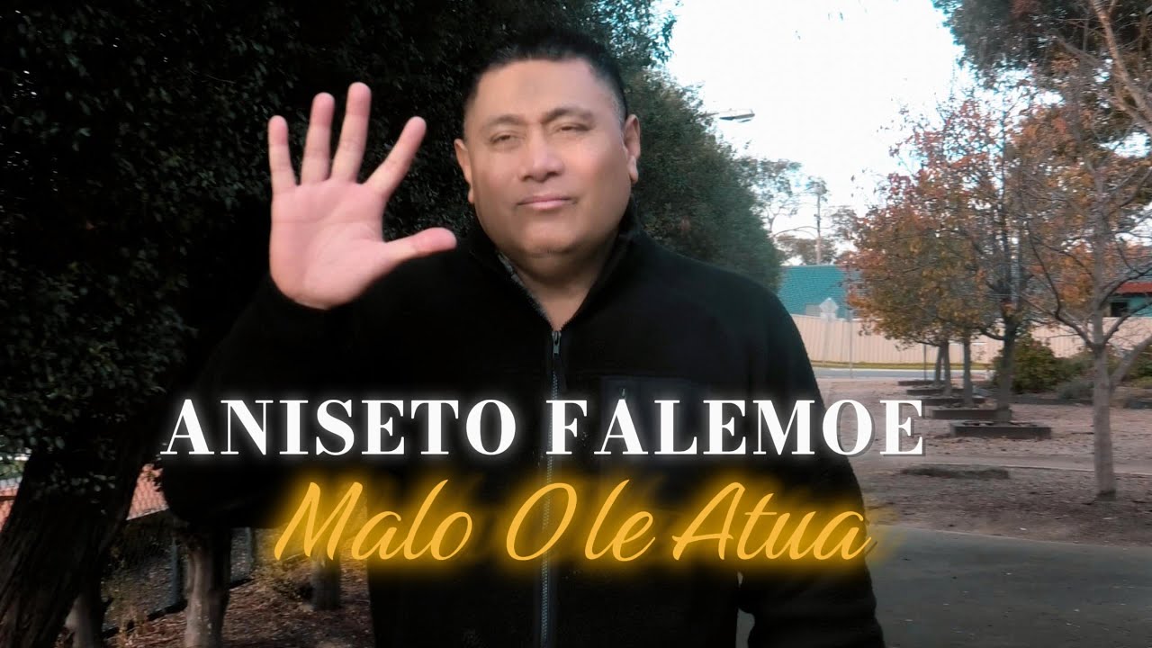 Aniseto Falemoe -  Malō O Le Atua (Official Music Video)