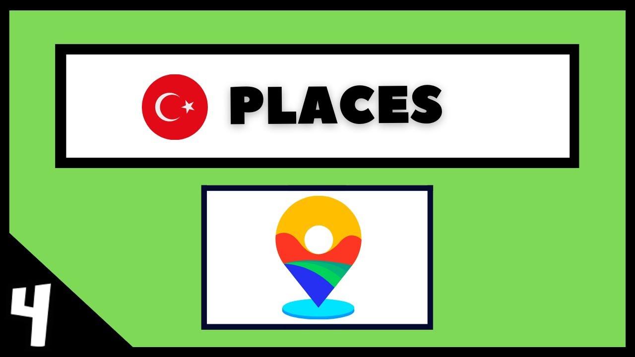 Places 4 - Learn Turkish with Audio!