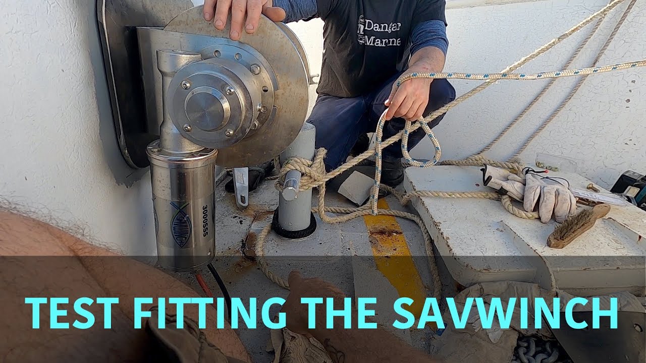 Test fitting the Savwinch anchor winch