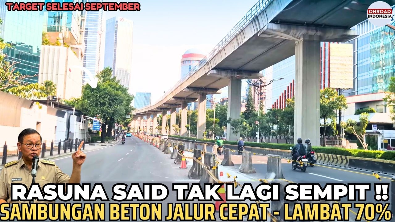 Hampir Seluruh PEMBATAS DIBONGKAR & DIBETON Untuk GABUNG Jalur CEPAT & LAMBAT Rasuna Said Timur