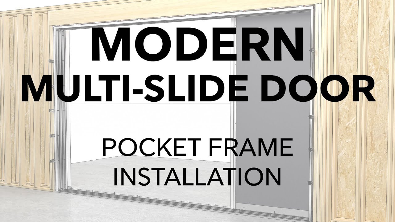 Marvin Modern Multi-Slide Door Pocket Frame Installation