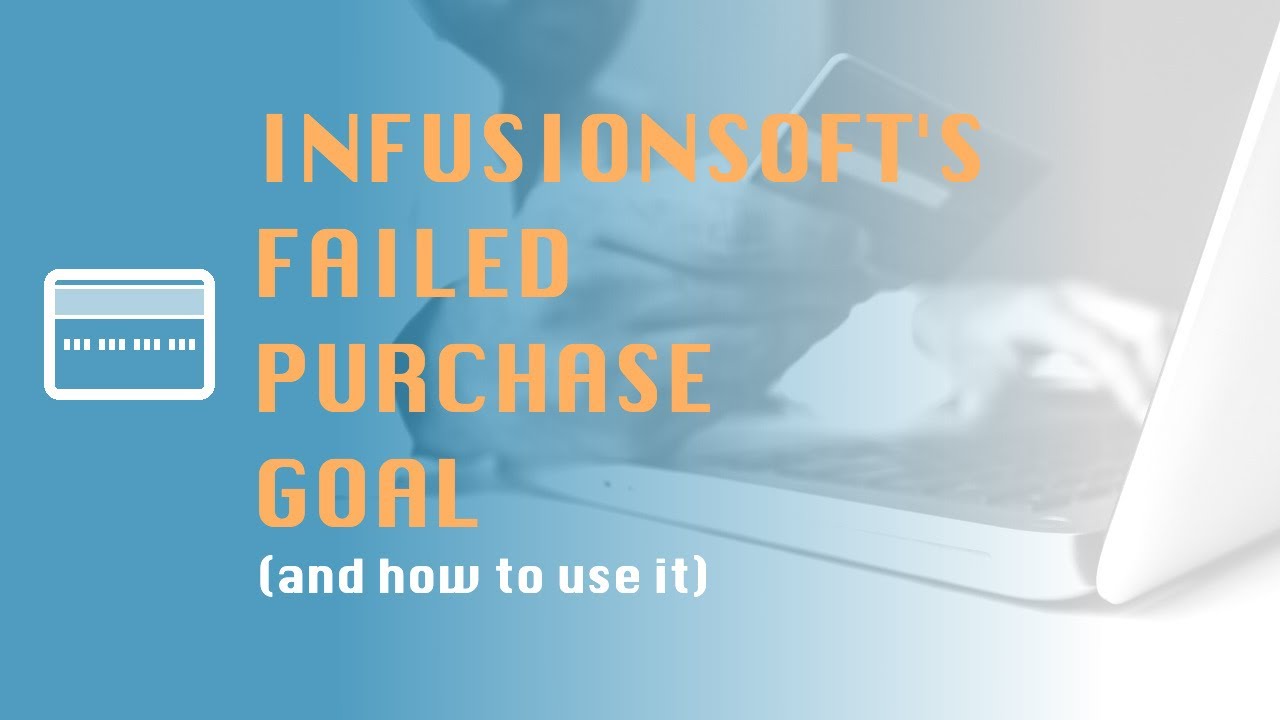 The Failed Purchase Goal in Infusionsoft (and Keap) | Monkeypod Marketing