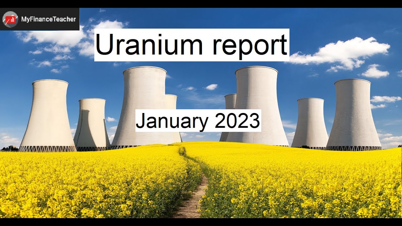 Uranium report, Jan 2023