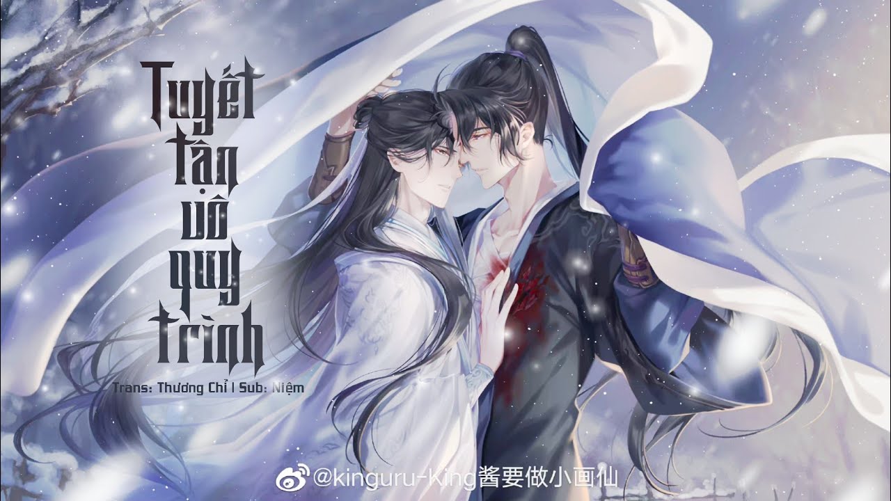 [VIETSUB+KARA] TUYẾT TẬN VÔ QUY TRÌNH - Trương Duệ Hoành | 雪尽无归程 | Husky Và Sư Tôn Mèo Trắng Của Hắn